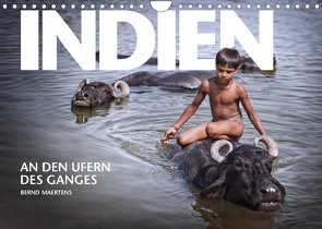 INDIEN An den Ufern des Ganges (Wandkalender 2023 DIN A4 quer) von Maertens,  Bernd