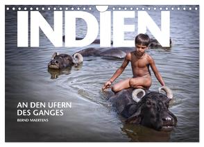 INDIEN An den Ufern des Ganges (Wandkalender 2024 DIN A4 quer), CALVENDO Monatskalender von Maertens,  Bernd
