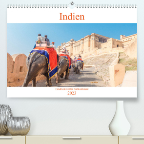 Indien – Eindrucksvoller Subkontinent (Premium, hochwertiger DIN A2 Wandkalender 2023, Kunstdruck in Hochglanz) von pixs:sell