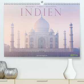 Indien: Menschen • Farben • Religionen (Premium, hochwertiger DIN A2 Wandkalender 2021, Kunstdruck in Hochglanz) von Benninghofen,  Jens