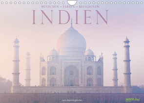 Indien: Menschen • Farben • Religionen (Wandkalender 2023 DIN A4 quer) von Benninghofen,  Jens
