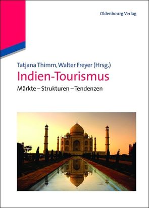 Indien-Tourismus von Freyer,  Walter, Thimm,  Tatjana