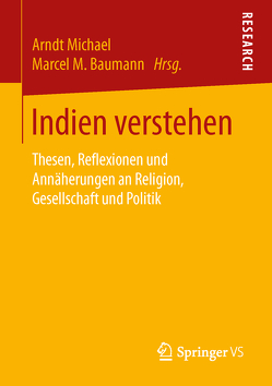 Indien verstehen von Baumann,  Marcel M., Michael,  Arndt
