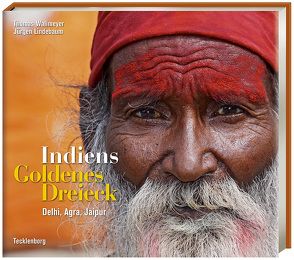 Indiens Goldenes Dreieck von Lindebaum,  Jürgen, Wallmeyer,  Thomas