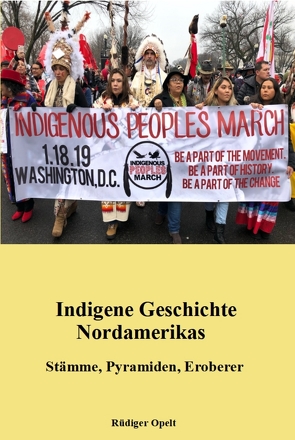 Indigene Geschichte Nordamerikas von Opelt,  Rüdiger