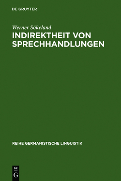 Indirektheit von Sprechhandlungen von Sökeland,  Werner