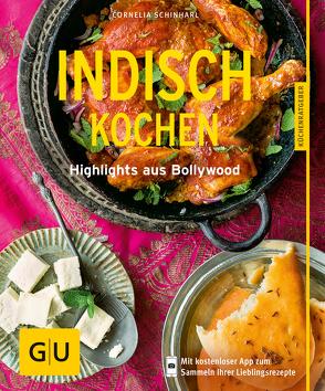 Indisch kochen von Schinharl,  Cornelia
