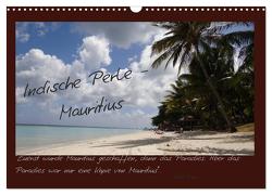 Indische Perle – Mauritius (Wandkalender 2024 DIN A3 quer), CALVENDO Monatskalender von MIKSCH,  NADINE