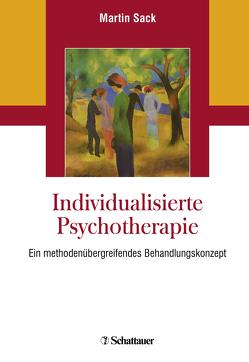 Individualisierte Psychotherapie von Sack,  Professor Martin
