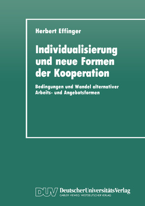 Individualisierung und neue Formen der Kooperation von Effinger,  Herbert