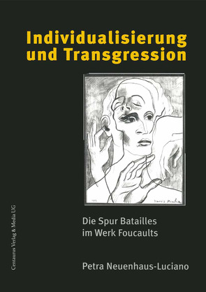 Individualisierung und Transgression von Neuenhaus-Luciano,  Petra