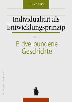 Individualität als Entwicklungsprinzip von Eisel,  Ulrich