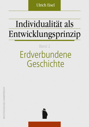 Individualität als Entwicklungsprinzip von Eisel,  Ulrich