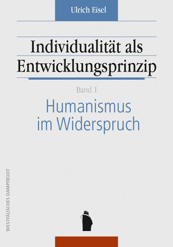 Individualität als Entwicklungsprinzip von Eisel,  Ulrich