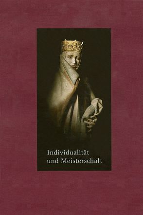 Individualität und Meisterschaft von Brandl,  Heiko, Lipták,  Juraj, Meller,  Harald, Schenkluhn,  Wolfgang
