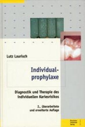 Individualprophylaxe von Laurisch,  Lutz