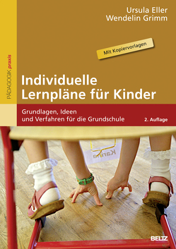 Individuelle Lernpläne für Kinder von Eller,  Ursula, Grimm,  Wendelin