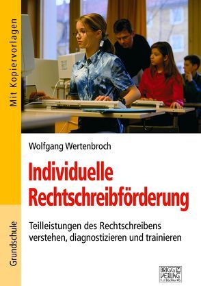 Individuelle Rechtschreibförderung von Wertenbroch,  Wolfgang