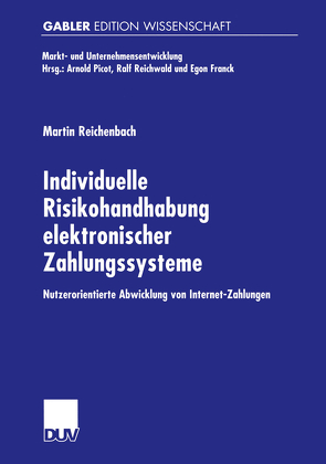 Individuelle Risikohandhabung elektronischer Zahlungssysteme von Reichenbach,  Martin
