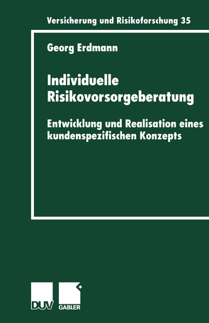 Individuelle Risikovorsorgeberatung von Erdmann,  Georg