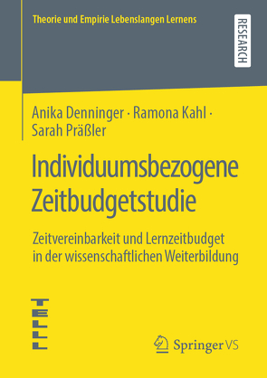 Individuumsbezogene Zeitbudgetstudie von Denninger,  Anika, Kahl,  Ramona, Präßler,  Sarah