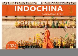 INDOCHINA – Faszination Erde (Wandkalender 2024 DIN A4 quer), CALVENDO Monatskalender von BuddhaART,  BuddhaART