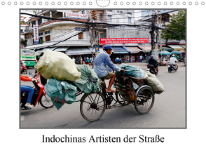 Indochinas Artisten der Straße (Wandkalender 2021 DIN A4 quer) von Becker,  Bernd