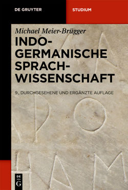 Indogermanische Sprachwissenschaft von Fritz,  Matthias, Mayrhofer,  Manfred, Meier-Brügger,  Michael