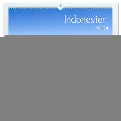 Indonesien (hochwertiger Premium Wandkalender 2024 DIN A2 quer), Kunstdruck in Hochglanz von Leonhardy,  Thomas