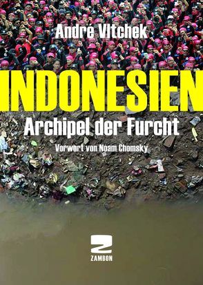 Indonesien von Chomsly,  Noam, Schlereth,  Einar, Vltchek,  André