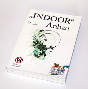 „Indoor“-Anbau von Mr. ,  José