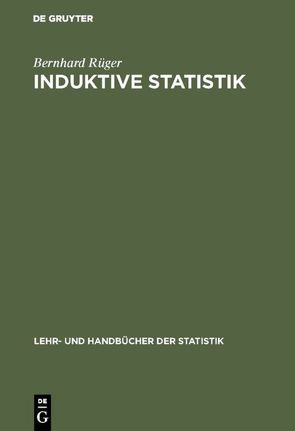 Induktive Statistik von Rüger,  Bernhard
