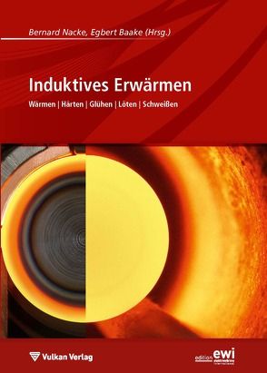 Induktives Erwärmen von Baake,  Egbert, Nacke,  Bernard