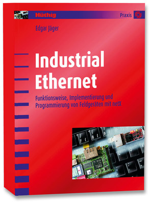 Industrial Ethernet von Jäger,  Edgar