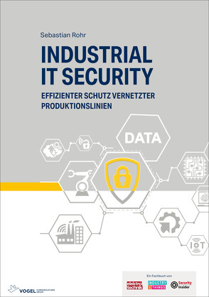Industrial IT Security von Rohr,  Sebastian