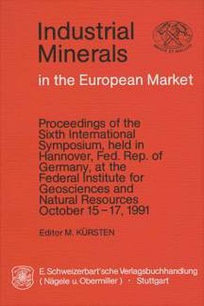 Industrial Minerals in the European Market von Kürsten,  Martin