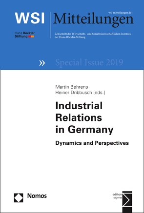 Industrial Relations in Germany von Behrens,  Martin, Dribbusch,  Heiner
