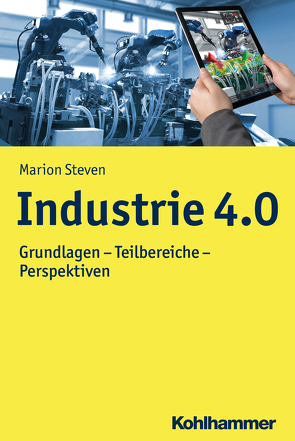 Industrie 4.0 von Steven,  Marion