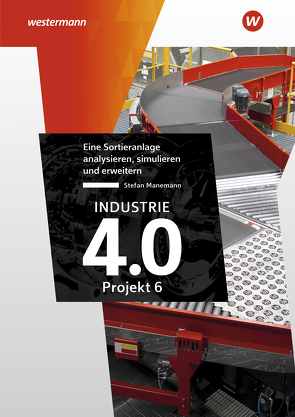 Industrie 4.0 – Projekt 6 von Manemann,  Stefan