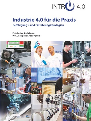 Industrie 4.0 für die Praxis von Lanza,  Gisela, Nyhuis,  Peter