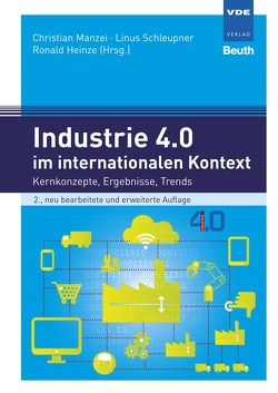 Industrie 4.0 im internationalen Kontext von Heinze,  Ronald, Manzei,  Christian, Schleupner,  Linus
