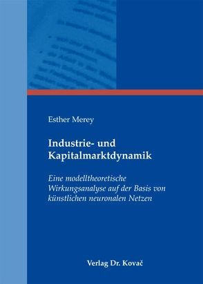 Industrie- und Kapitalmarktdynamik von Merey,  Esther