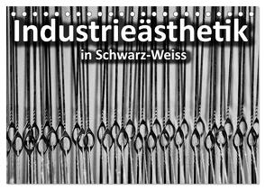 Industrieästhetik in Schwarz-Weiss (Tischkalender 2024 DIN A5 quer), CALVENDO Monatskalender von Bücker,  Dirk Grasse,  Anneli Hegerfeld-Reckert,  Leon Uppena,  Michael