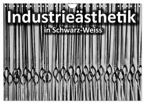 Industrieästhetik in Schwarz-Weiss (Wandkalender 2024 DIN A4 quer), CALVENDO Monatskalender von Bücker,  Dirk Grasse,  Anneli Hegerfeld-Reckert,  Leon Uppena,  Michael