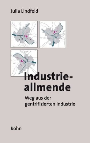 Industrieallmende von Lindfeld,  Julia