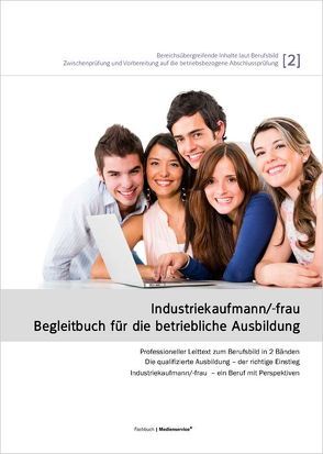 Industriekaufmann/-frau – Begleitbuch für die betriebliche Ausbildung (Band 2) von Weber,  Emmerich