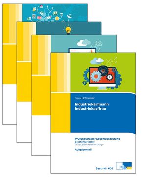 Industriekaufmann/Industriekauffrau von Dr. Hübner,  Reinhard, Hoffmeister,  Frank, Kurz,  Thomas