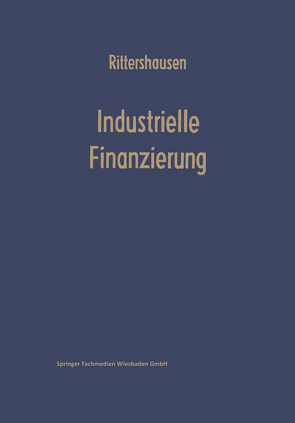 Industrielle Finanzierungen von Rittershausen,  Heinrich