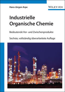 Industrielle Organische Chemie von Arpe,  Hans-Jürgen