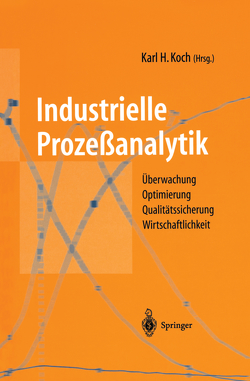 Industrielle Prozeßanalytik von Koch,  Karl H.